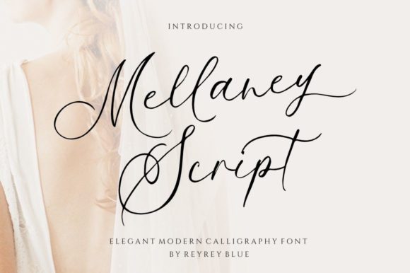 Mellaney Script: A Font That Feels Like a Handwritten Note